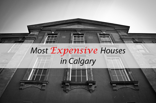 most expensive houses in calgary